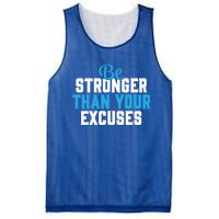 Be Stronger Than Your Excuses Gift Motivation Great Gift Cool Gift Mesh Reversible Basketball Jersey Tank