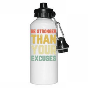 Be Stronger Than Your Excuses Gym Motivational Retro Gift Aluminum Water Bottle