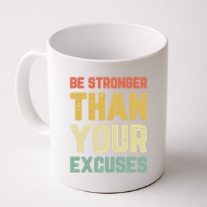 Be Stronger Than Your Excuses Gym Motivational Retro Gift Coffee Mug