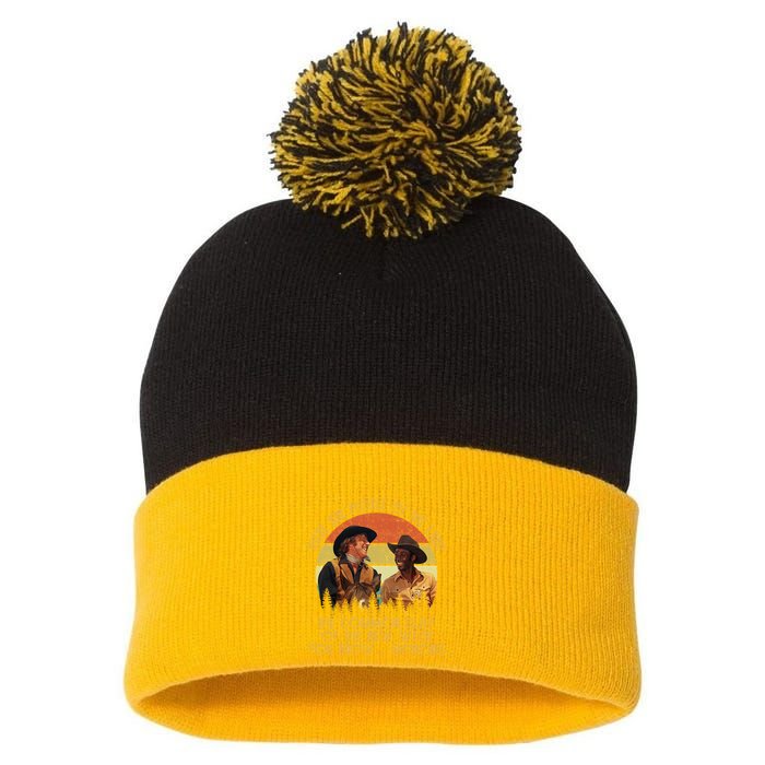 Blazing Saddles These Are People Of The Land The Common Clay Of The New West You Pom Pom 12in Knit Beanie