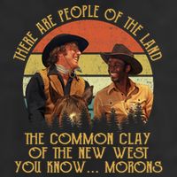Blazing Saddles These Are People Of The Land The Common Clay Of The New West You Adult Drive Performance Visor