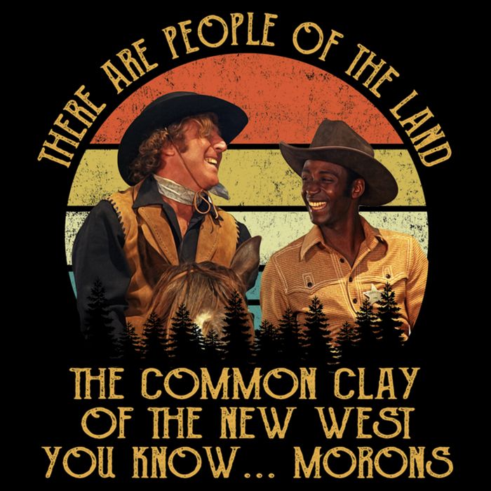 Blazing Saddles These Are People Of The Land The Common Clay Of The New West You Drawstring Bag
