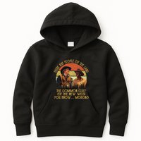 Blazing Saddles These Are People Of The Land The Common Clay Of The New West You Kids Hoodie