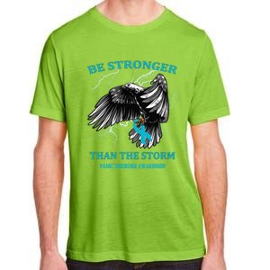 Be Stronger Than The Storm Panic Disorder Gift Adult ChromaSoft Performance T-Shirt