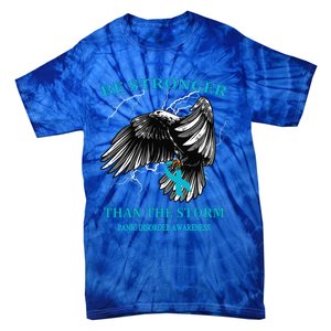 Be Stronger Than The Storm Panic Disorder Gift Tie-Dye T-Shirt