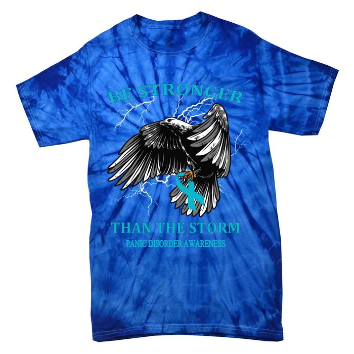 Be Stronger Than The Storm Panic Disorder Gift Tie-Dye T-Shirt