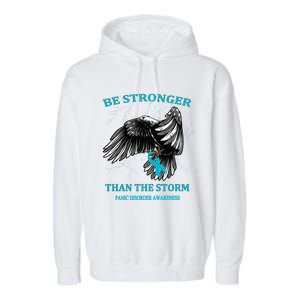 Be Stronger Than The Storm Panic Disorder Gift Garment-Dyed Fleece Hoodie