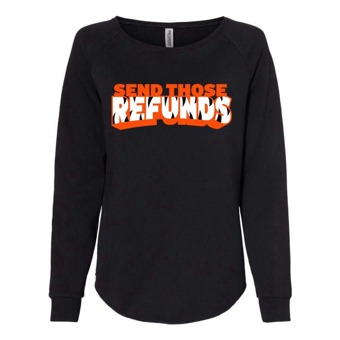 Better Send Those The Refunds Cincy Cincinnati Football Womens California Wash Sweatshirt