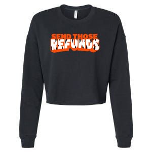 Better Send Those The Refunds Cincy Cincinnati Football Cropped Pullover Crew