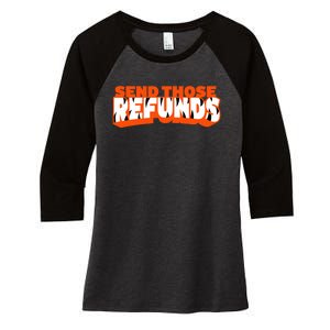 Better Send Those The Refunds Cincy Cincinnati Football Women's Tri-Blend 3/4-Sleeve Raglan Shirt