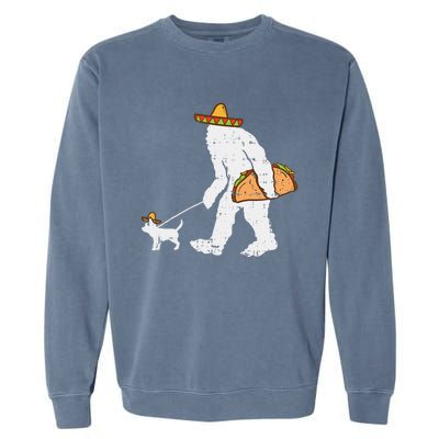 Bigfoot Sasquatch Taco Chihuahua Funny Cinco De Mayo Mexican Garment-Dyed Sweatshirt