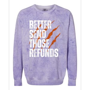 Better Send Those The Refunds Cincy Cincinnati Football Colorblast Crewneck Sweatshirt