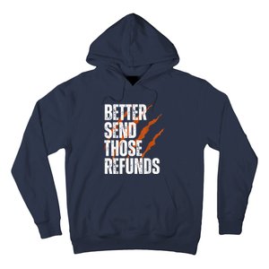 Better Send Those The Refunds Cincy Cincinnati Football Hoodie