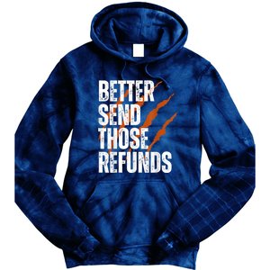 Better Send Those The Refunds Cincy Cincinnati Football Tie Dye Hoodie