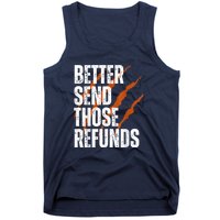 Better Send Those The Refunds Cincy Cincinnati Football Tank Top