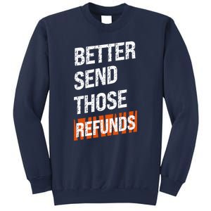 Better Send Those The Refunds Cincy Cincinnati Football Sweatshirt