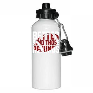 Better Send Those The Refunds Cincy Cincinnati Football Aluminum Water Bottle