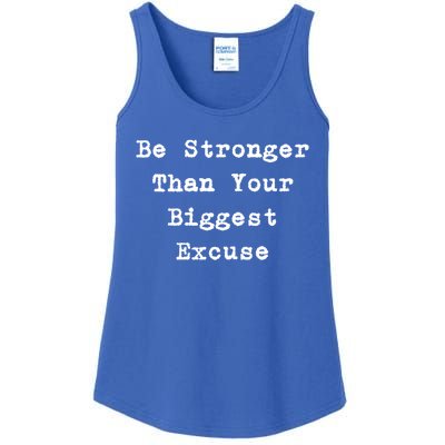 Be Stronger Than Your Biggest Excuse Gift Ladies Essential Tank