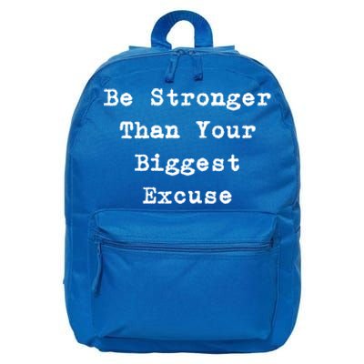 Be Stronger Than Your Biggest Excuse Gift 16 in Basic Backpack