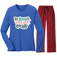 Be Stronger Than Your Excuses Gift Women's Long Sleeve Flannel Pajama Set 