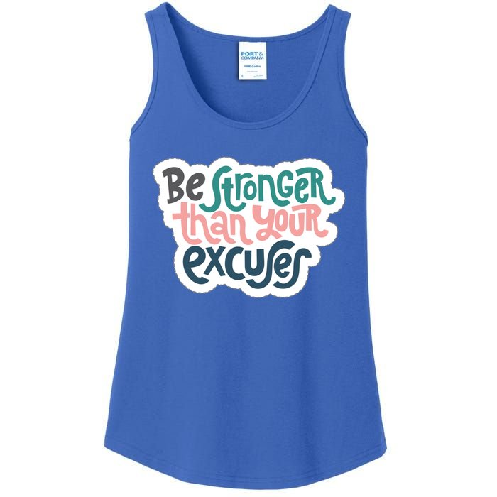 Be Stronger Than Your Excuses Gift Ladies Essential Tank