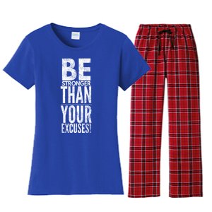 Be Stronger Than Your Excuses Cool Gift Women's Flannel Pajama Set