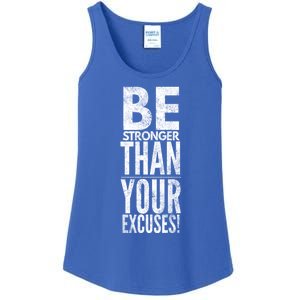 Be Stronger Than Your Excuses Cool Gift Ladies Essential Tank