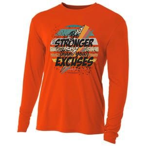 Be Stronger Than Your Excuses Workout Gym Motivational Retro Meaningful Gift Cooling Performance Long Sleeve Crew