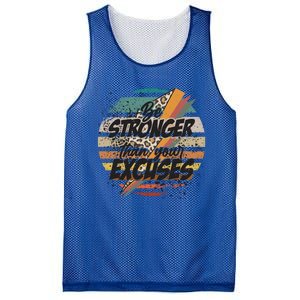 Be Stronger Than Your Excuses Workout Gym Motivational Retro Meaningful Gift Mesh Reversible Basketball Jersey Tank