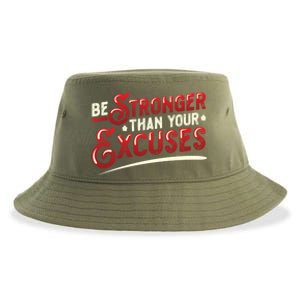 Be Stronger Than Your Excuses Fitness Meaningful Gift Sustainable Bucket Hat