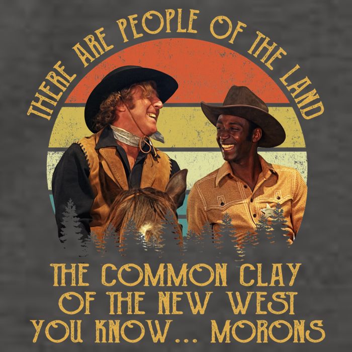 Blazing Saddles These Are People Of The Land The Common Clay Of The New West You Vector Backpack