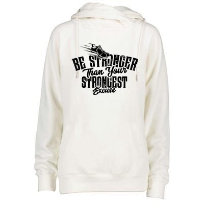 Be Stronger Than Your Strongest Excuse Running Motivation Funny Gift Womens Funnel Neck Pullover Hood