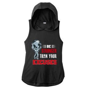 Be Stronger Than Your Excuses Bodybuilding Funny Gift Ladies PosiCharge Tri-Blend Wicking Draft Hoodie Tank