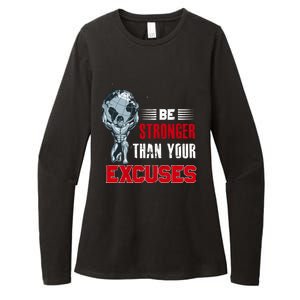 Be Stronger Than Your Excuses Bodybuilding Funny Gift Womens CVC Long Sleeve Shirt