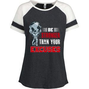 Be Stronger Than Your Excuses Bodybuilding Funny Gift Enza Ladies Jersey Colorblock Tee