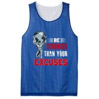 Be Stronger Than Your Excuses Bodybuilding Funny Gift Mesh Reversible Basketball Jersey Tank