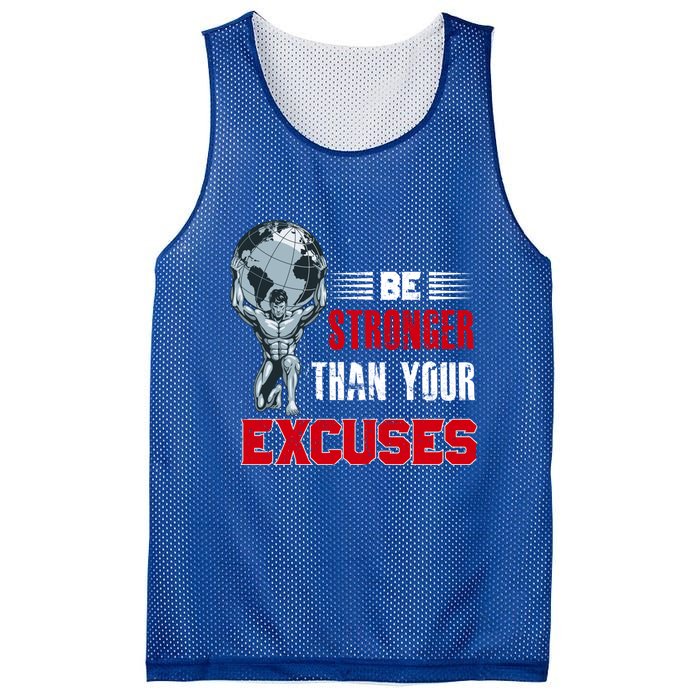 Be Stronger Than Your Excuses Bodybuilding Funny Gift Mesh Reversible Basketball Jersey Tank