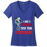 Be Stronger Than Your Excuses Bodybuilding Funny Gift Women's V-Neck T-Shirt