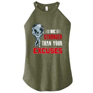 Be Stronger Than Your Excuses Bodybuilding Funny Gift Women's Perfect Tri Rocker Tank