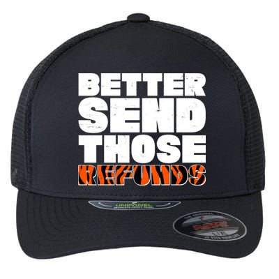 Better Send Those Refunds Cincinnati Football Flexfit Unipanel Trucker Cap