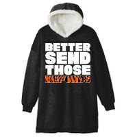 Better Send Those Refunds Cincinnati Football Hooded Wearable Blanket
