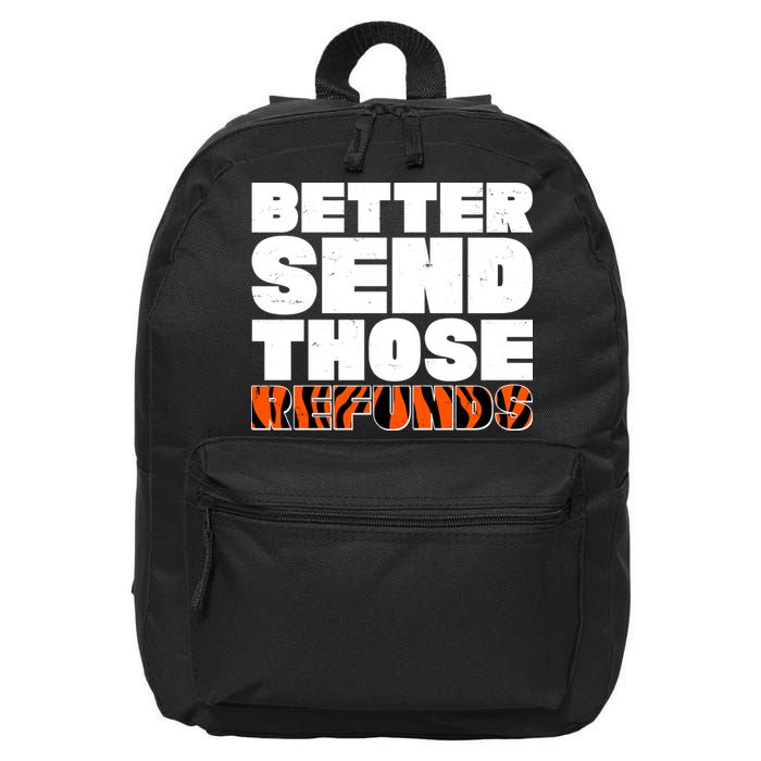 Better Send Those Refunds Cincinnati Football 16 in Basic Backpack