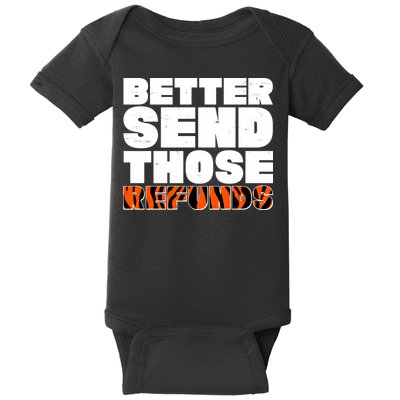 Better Send Those Refunds Cincinnati Football Baby Bodysuit