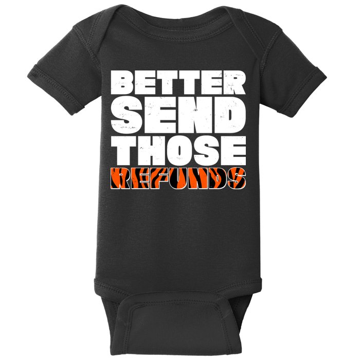 Better Send Those Refunds Cincinnati Football Baby Bodysuit