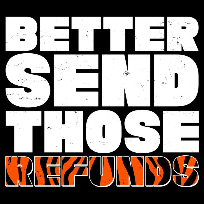 Better Send Those Refunds Cincinnati Football Tank Top