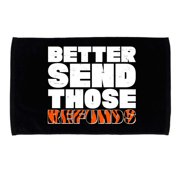 Better Send Those Refunds Cincinnati Football Microfiber Hand Towel