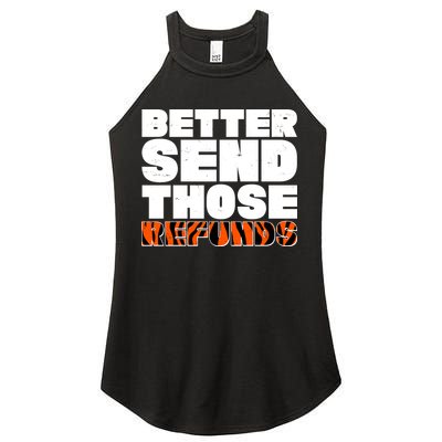 Better Send Those Refunds Cincinnati Football Women's Perfect Tri Rocker Tank