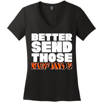 Better Send Those Refunds Cincinnati Football Women's V-Neck T-Shirt