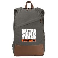 Better Send Those Refunds Cincinnati Football Cotton Canvas Backpack