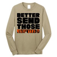 Better Send Those Refunds Cincinnati Football Long Sleeve Shirt